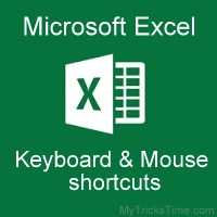 Microsoft Excel Shortcut Keys - Keyboard and mouse shortcuts