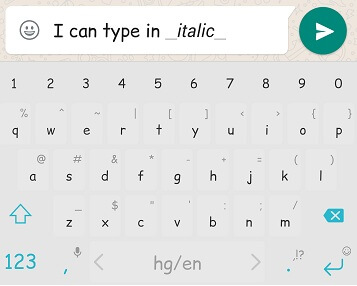 How to Type Bold, Italic and Strikethrough on WhatsApp