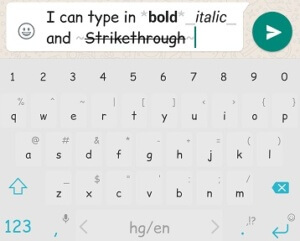 How to Type Bold, Italic and Strikethrough on WhatsApp